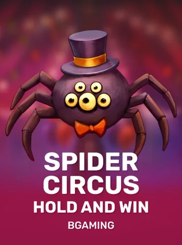 Spider Circus Hold and Win · BGaming